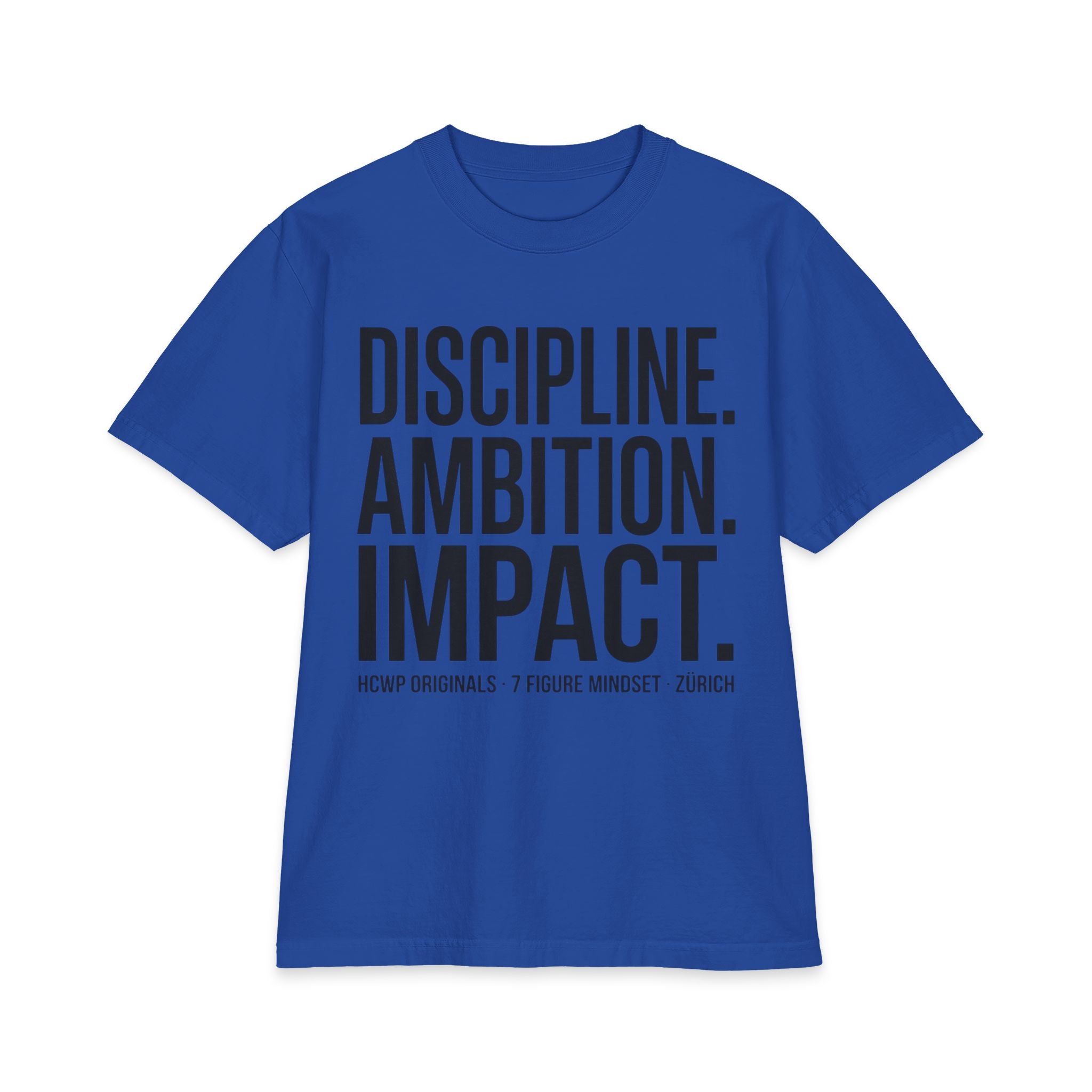 Discipline. Ambition. Impact. Tee