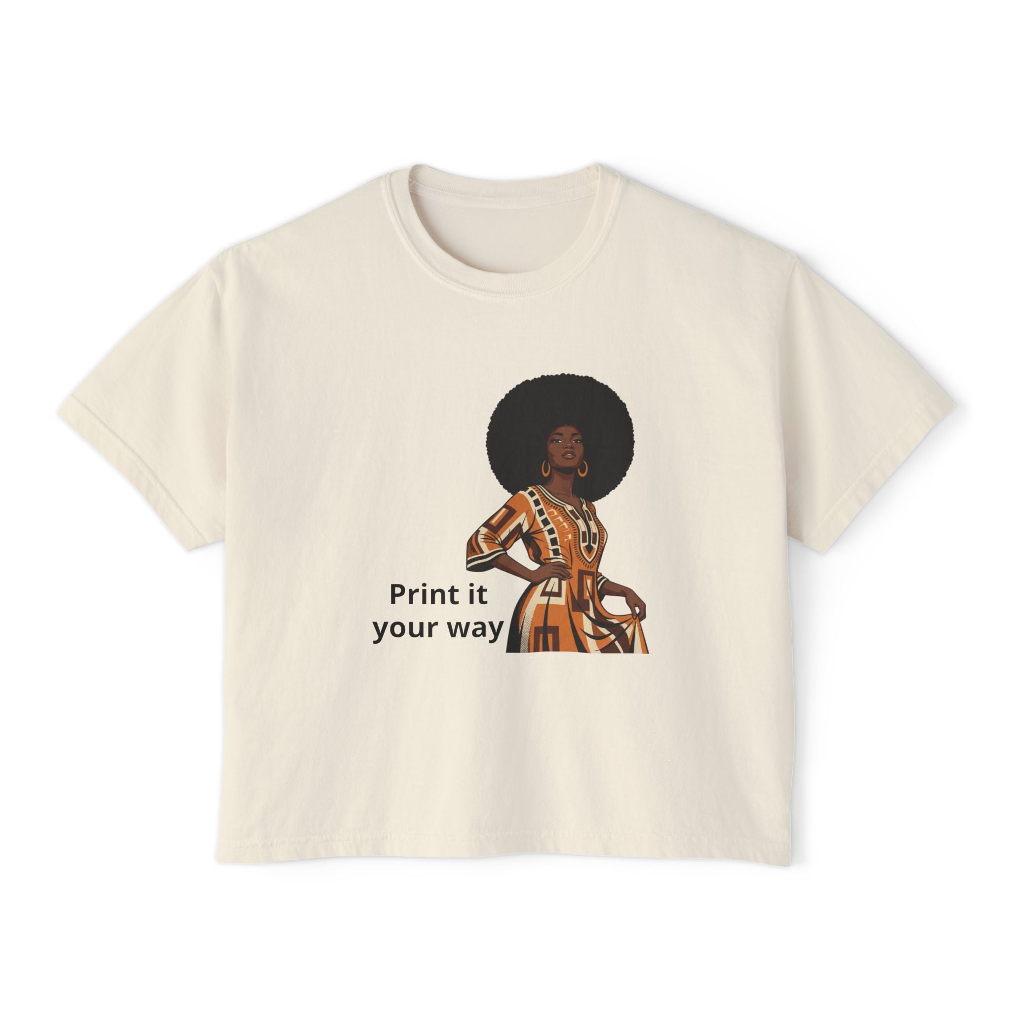 Afro Chic Women's Boxy Tee — Retro Black Woman Graphic "Print It Your Way"